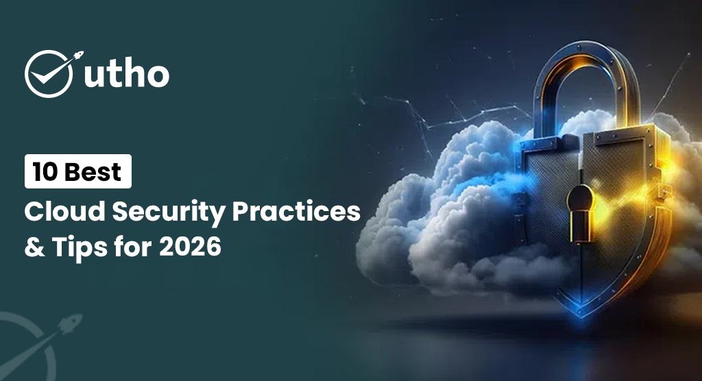 10+ Best Cloud Security Practices & Tips for 2026
