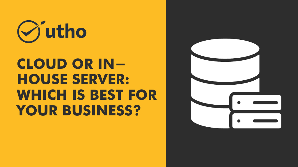 Cloud or In-House Server: Which is best for your business?