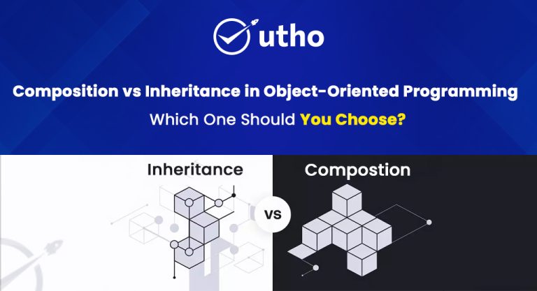 Composition vs Inheritance: Which One to Choose?
