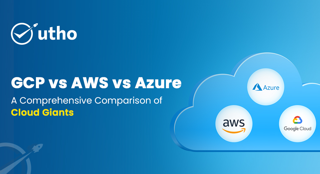 What is AWS, Azure, and GCP? A Cloud Comparison
