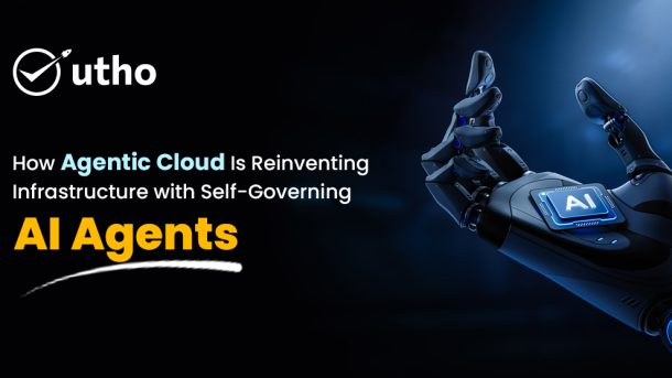 How Agentic Cloud Is Reinventing Infrastructure with Self-Governing AI Agents