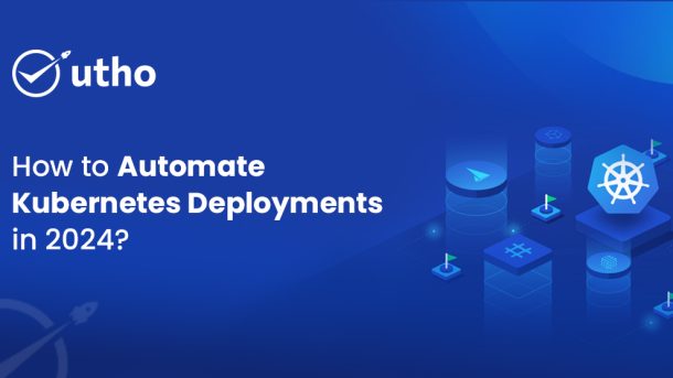 How to Automate Kubernetes Deployments in 2024