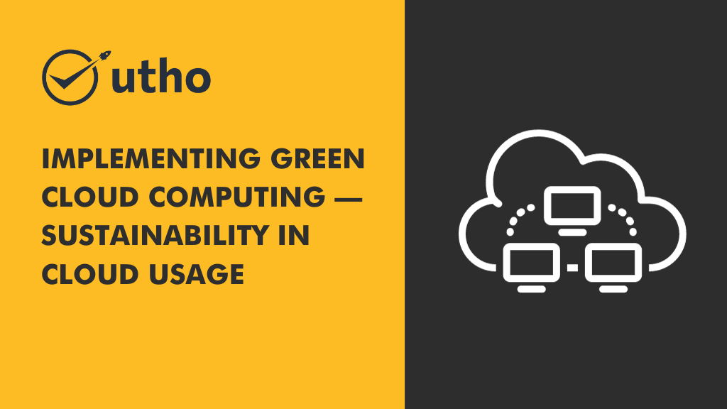 Implementing-Green-Cloud-Computing-–-Sustainability-in-Cloud-Usage