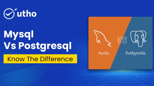 Mysql Vs Postgresql Know The Difference