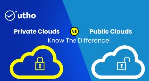 Private vs Public Clouds: Know the Difference!