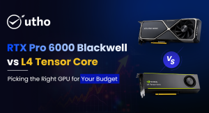 RTX PRO 6000 Blackwell vs L4 Tensor Core: Picking the Right GPU for Your Budget