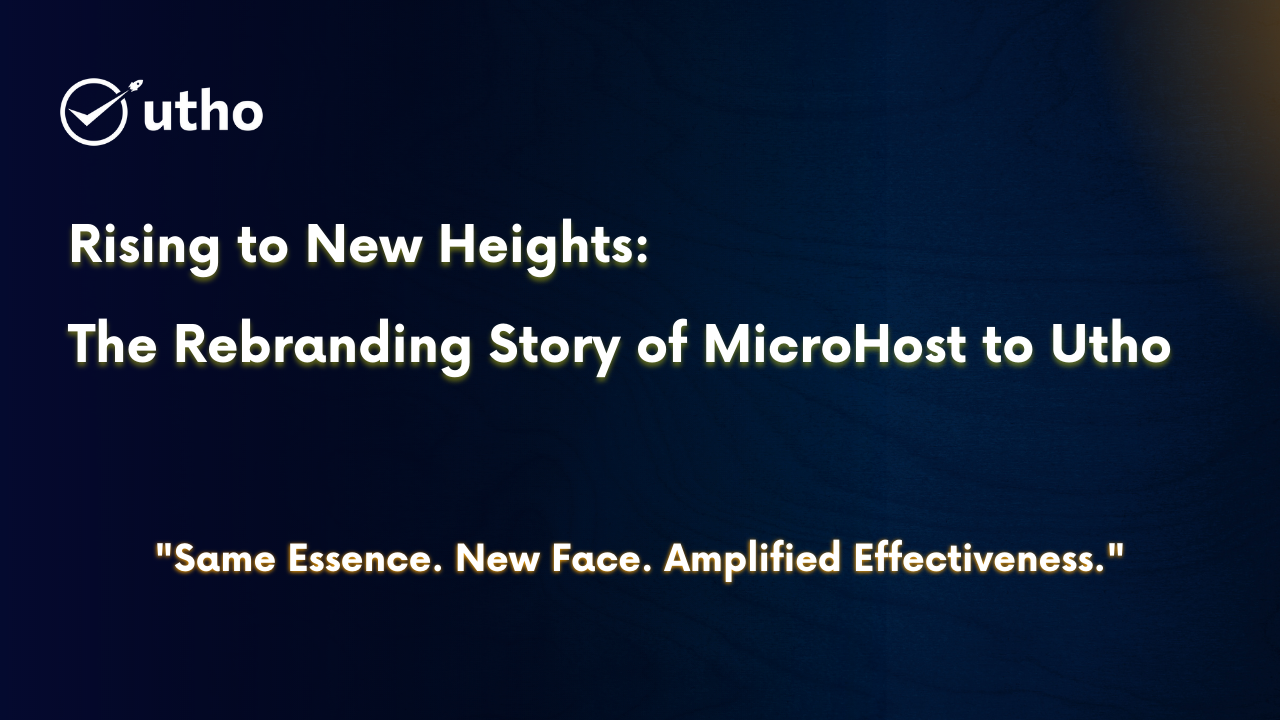 The Rebranding Story of MicroHost to Utho.