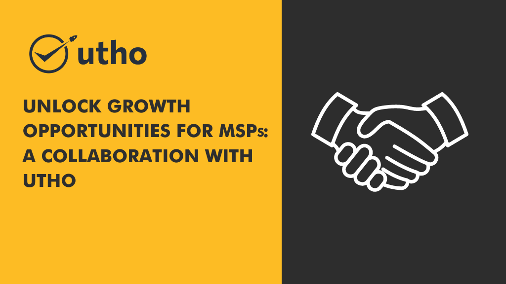 Unlock Growth Opportunities for MSPs: A Collaboration with Utho