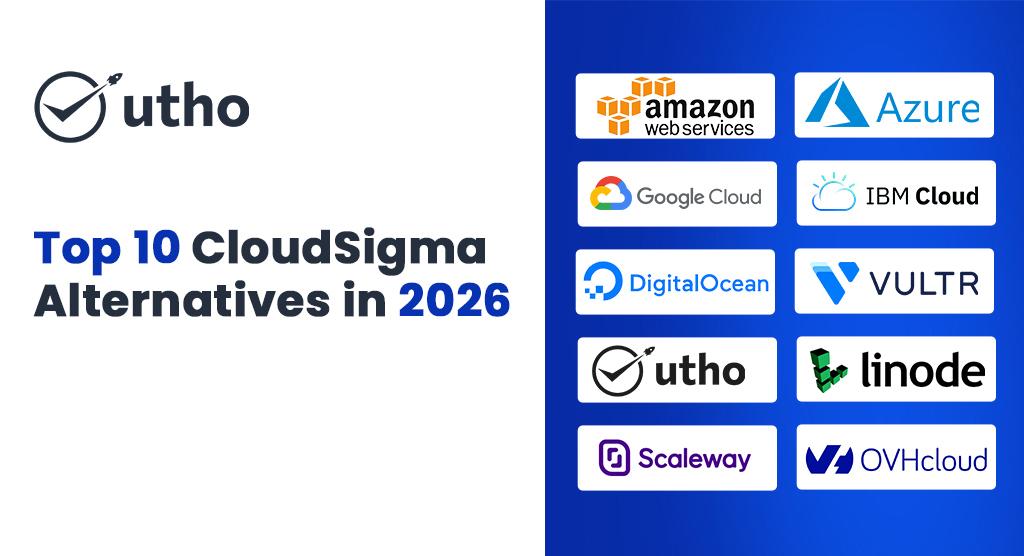 Top 10 CloudSigma Alternatives in 2026