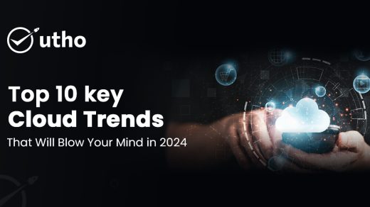 Top 10 Key Cloud Trends That Will Blow Your Mind in 2024