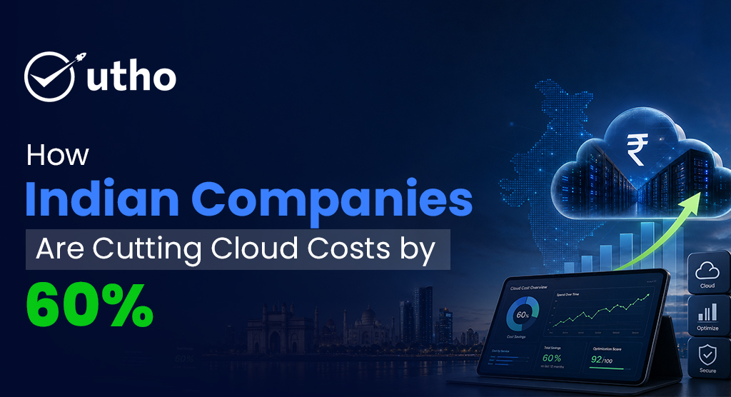 How Indian Companies Are Cutting Cloud Costs by 60%