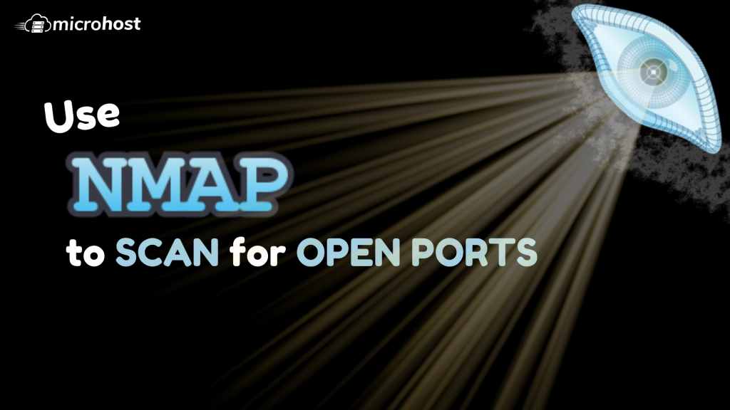How To Use Nmap to Scan for Open Ports