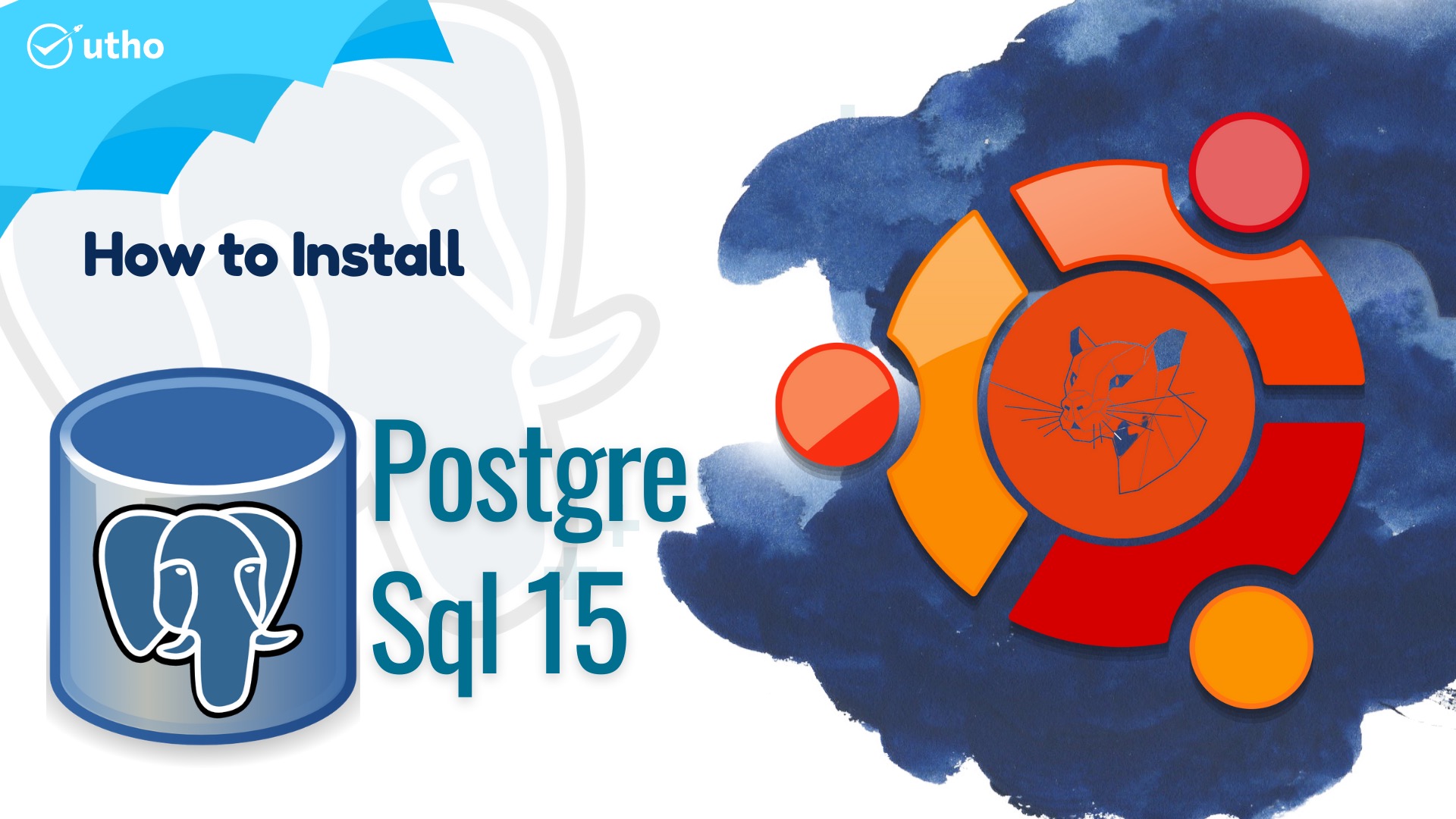 How to Install PostgreSQL 15 on Ubuntu 22.04