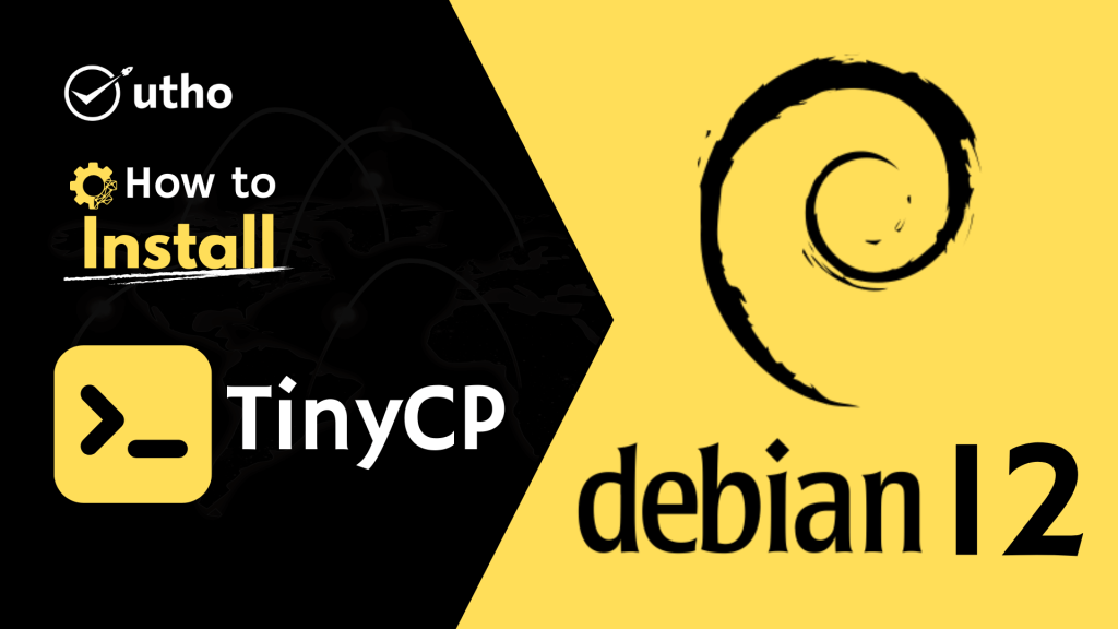 How to Install TinyCP on Debian 12