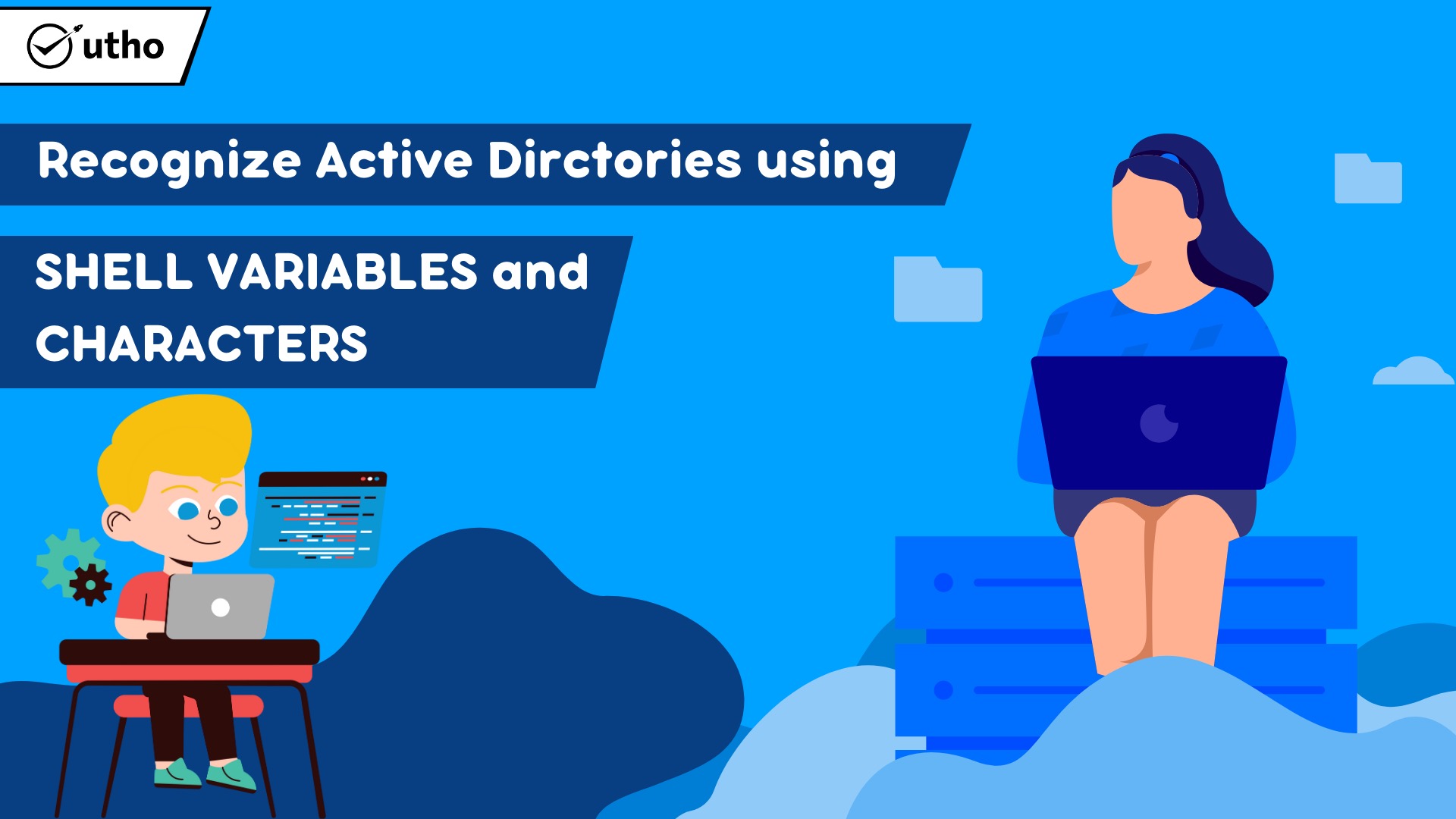 How to Recognize Active Directories Using Shell Variables and Characters