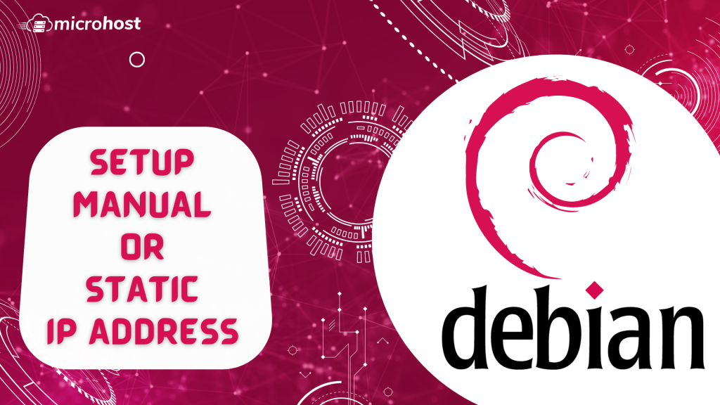 How to Set Manual or static IP Address on Debian