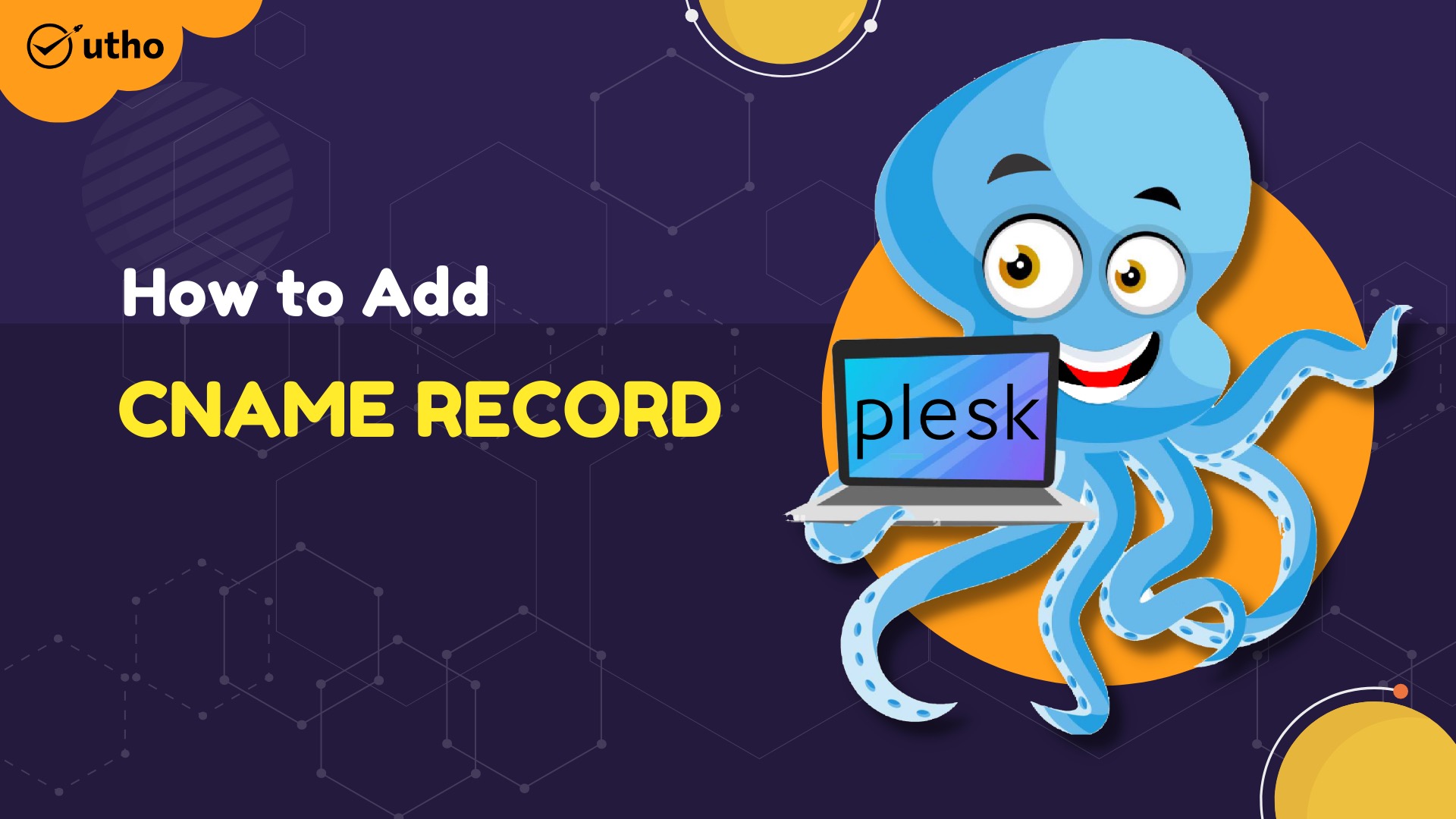How to add CNAME record in Plesk