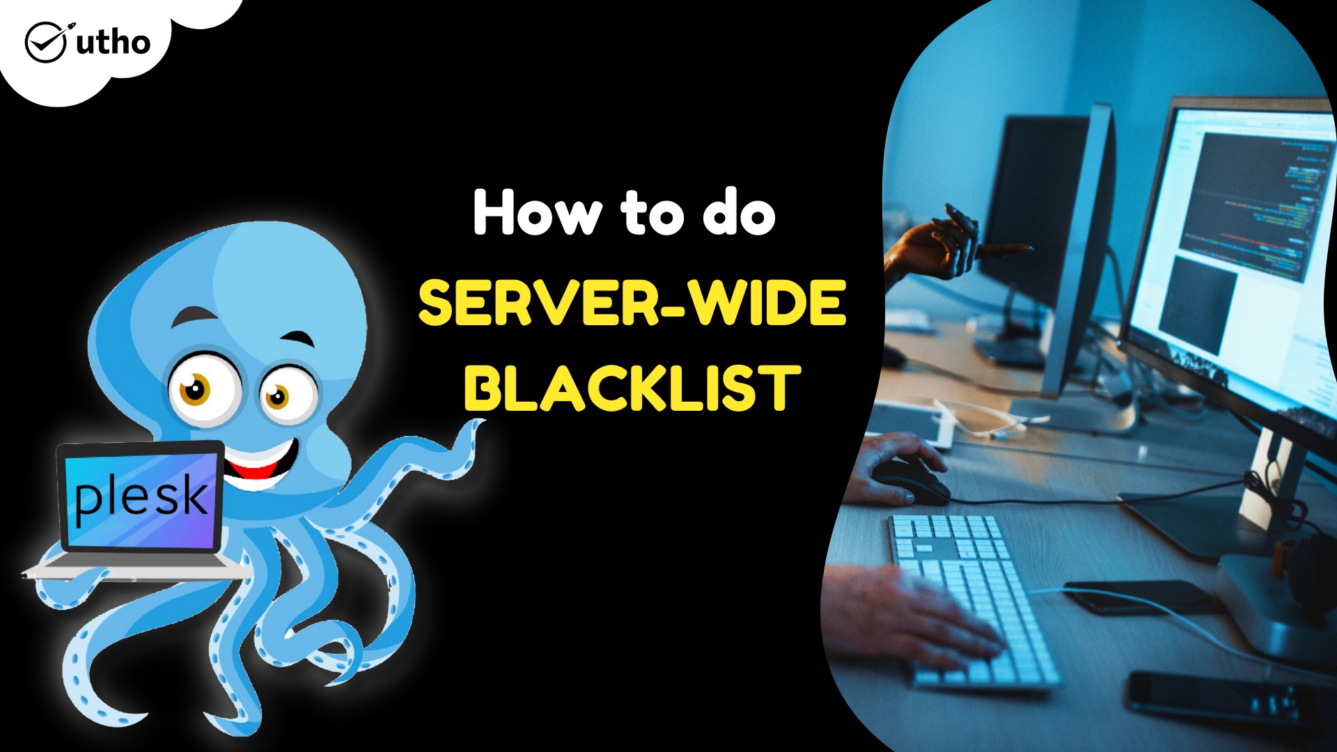 How to do Server-wide blacklist in Plesk