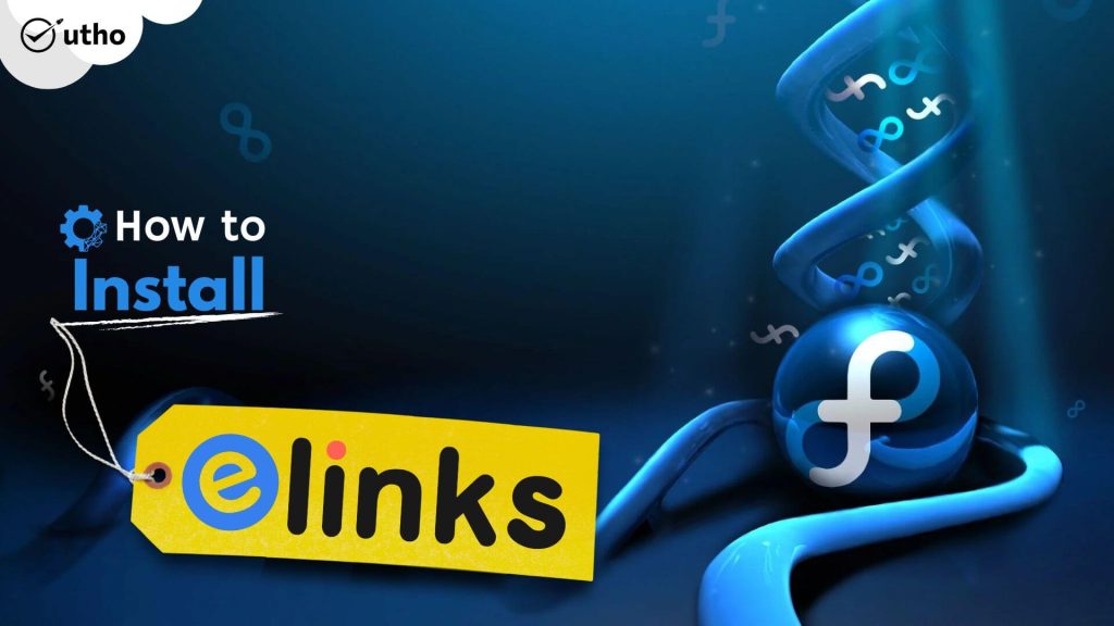 How to install Elinks on Fedora
