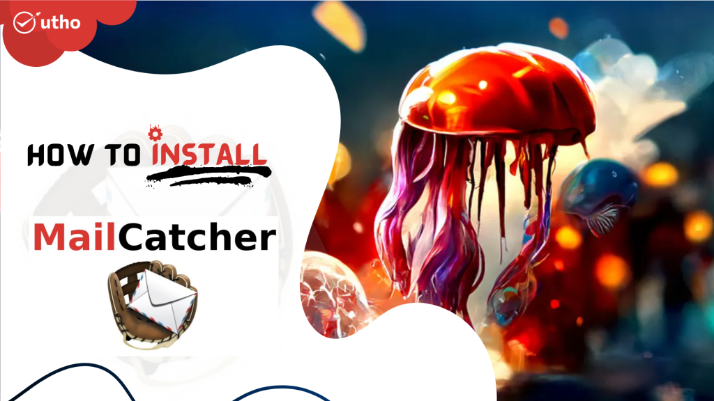 How to install MailCatcher On Ubuntu 22.04