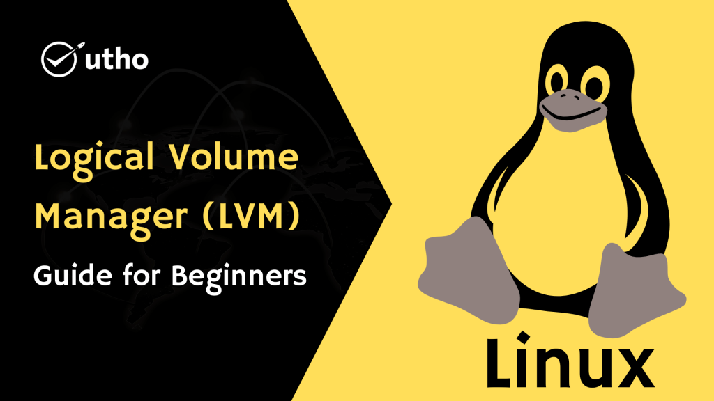 Logical volume manager in linux (LVM) Guide for beginners