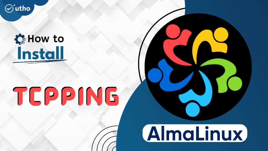 How to install tcpping on AlmaLinux