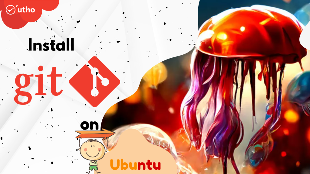 How to install Git on Ubuntu 22.04